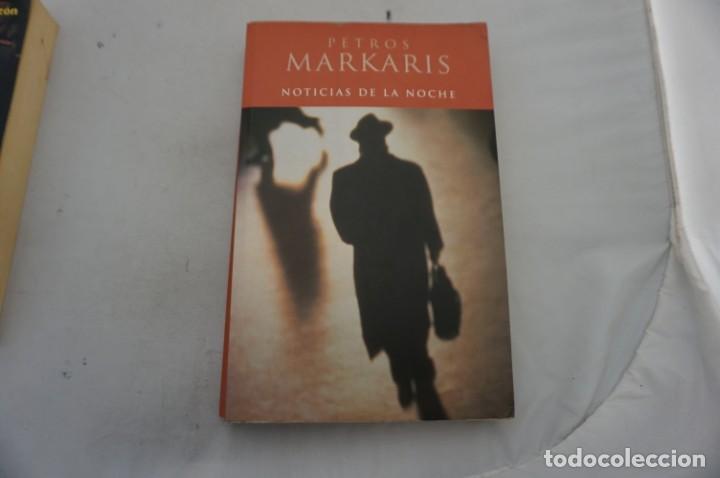 Libros: 8B/ NOTICIAS DE LA NOCHE - PETROS MARKARIS / EDICIONES B - Foto 1