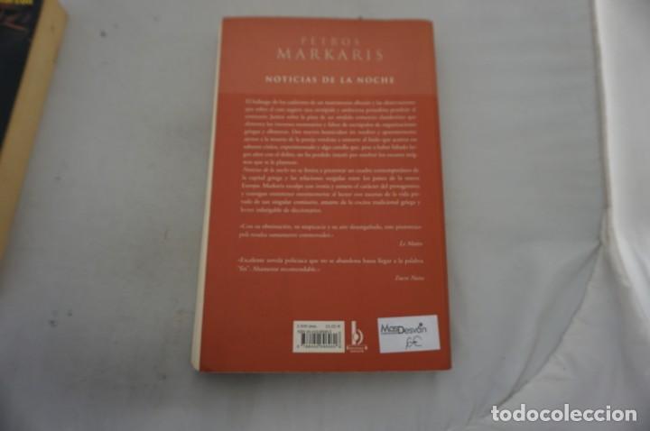 Libros: 8B/ NOTICIAS DE LA NOCHE - PETROS MARKARIS / EDICIONES B - Foto 5