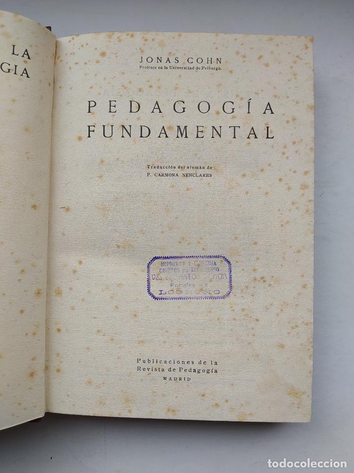 Libros: Pedagog&iacute;a fundamental. - Jonas Cohn. TDK309 - Foto 3