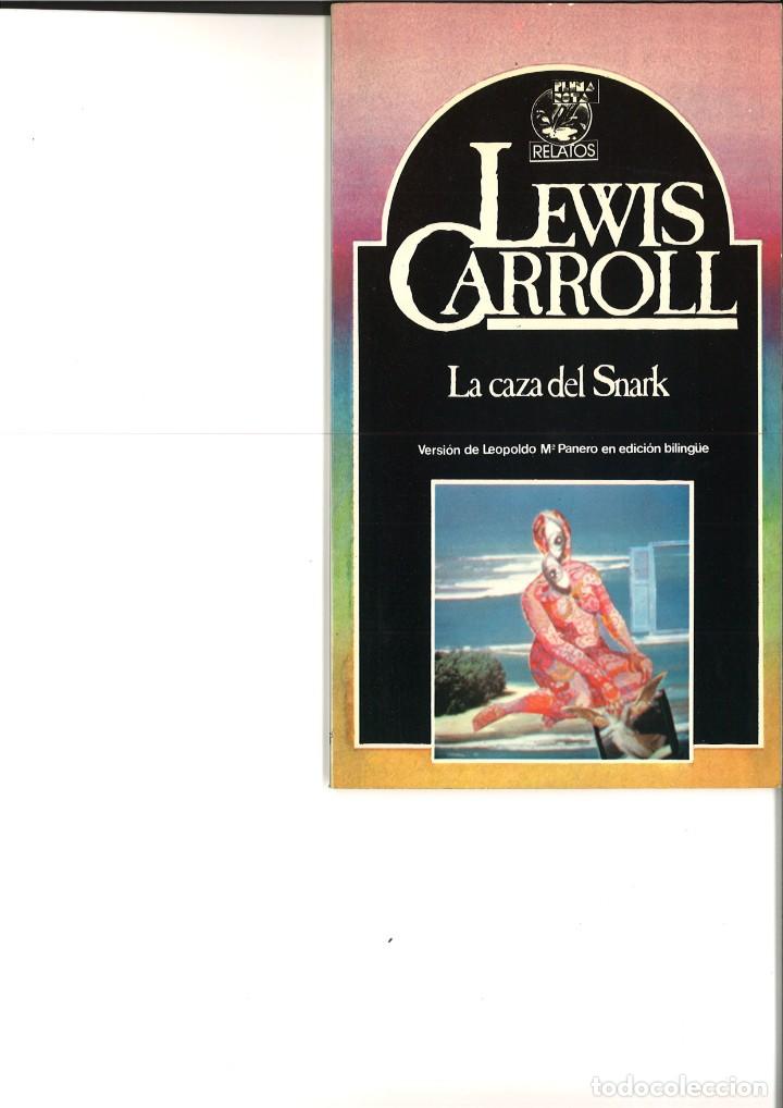 Libros: LA CAZA DEL SNARK. Lewis Carroll - Foto 1