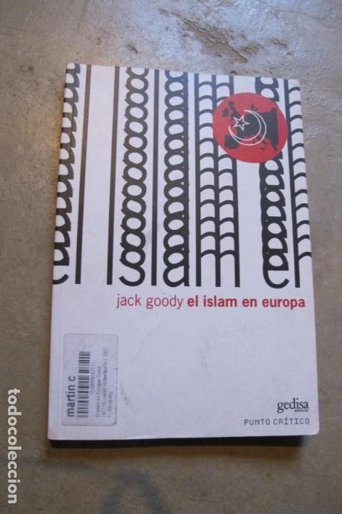 Libros: EL ISLAM EN EUROPA. JACK GOODY - Foto 1