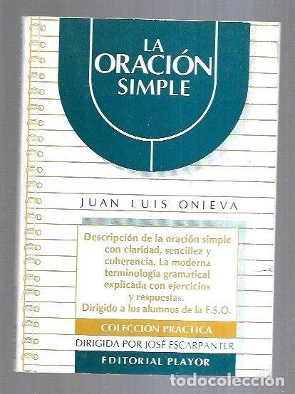 Libros: ORACION SIMPLE - LA - ONIEVA, JUAN LUIS - Foto 2