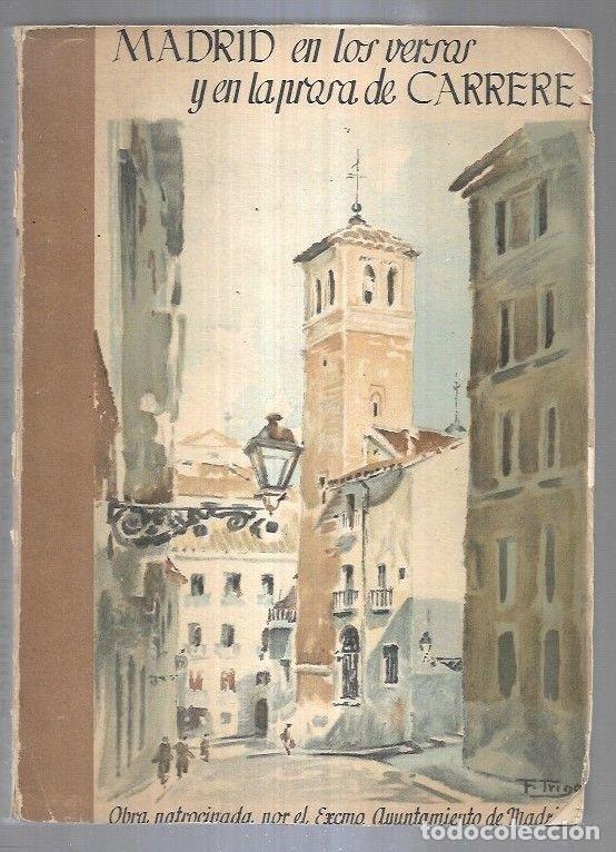 Libros: MADRID EN LOS VERSOS Y EN LA PROSA DE CARRERE - VARIOS - Foto 7