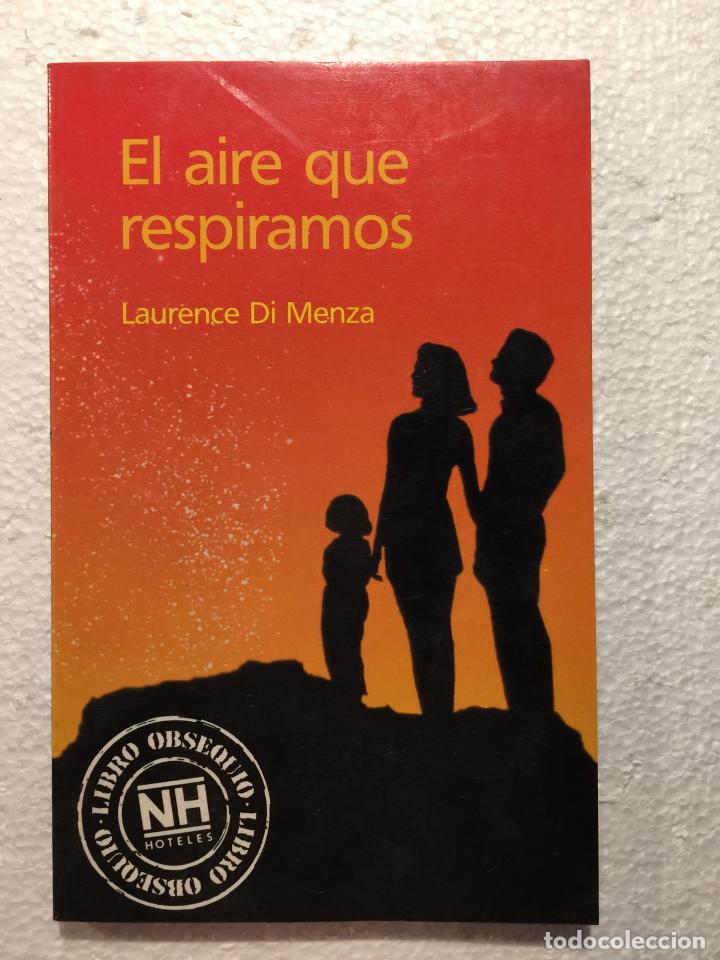 Libros: El aire que respiramos - Laurence Di Menza - Foto 1