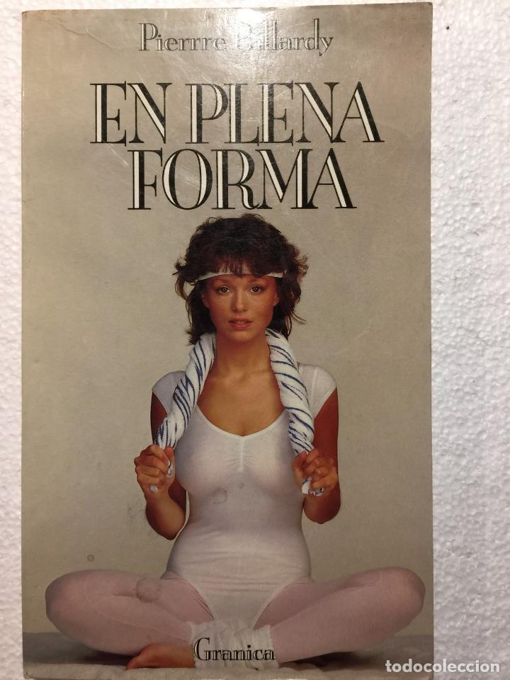 Libros: En plena forma - Pierrre Pallardy - Foto 1