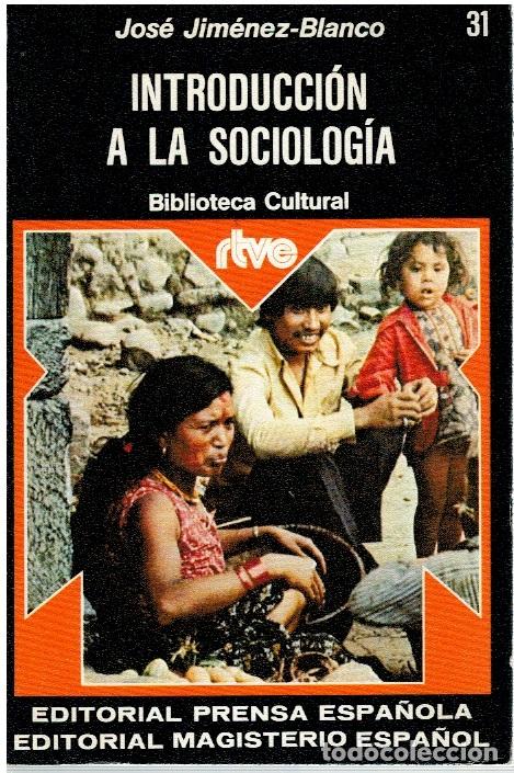 Libros: Introducci&oacute;n a la sociolog&iacute;a - Jos&eacute; Jim&eacute;nez-Blanco - Foto 1