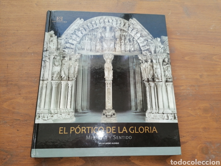 Libros: EL P&Oacute;RTICO DE LA GLORIA - MISTERIO Y SENTIDO - Foto 1