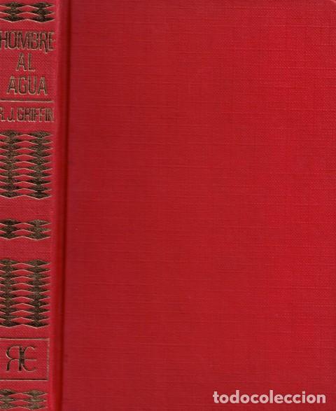 Libros: HOMBRE AL AGUA - GRIFFIN, ROBERT JAMES - Foto 1