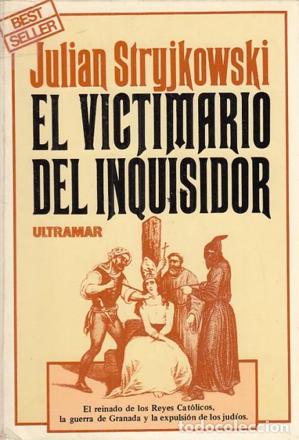 Libros: EL VICTIMARIO DEL INQUISIDOR - STRYJKOWSKI, JULIAN - Foto 1