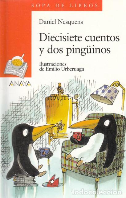 Libros: DIECISIETE CUENTOS Y DOS PING&Uuml;INOS - NESQUENS, DANIEL - Foto 1