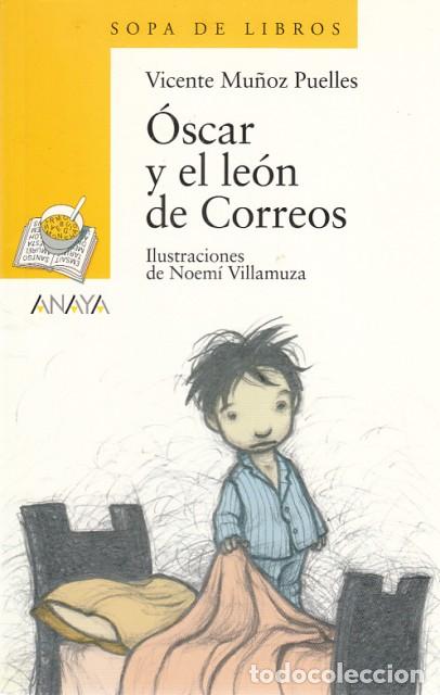 Libros: &Oacute;SCAR Y EL LE&Oacute;N DE CORREOS - MU&Ntilde;OZ PUELLES, VICENTE - Foto 1