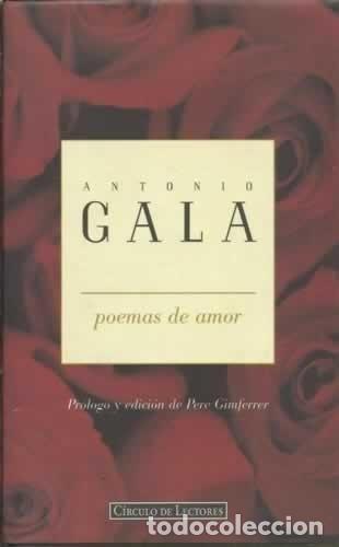 Libros: Poemas de amor - Gala, Antonio TDK599 - Foto 1