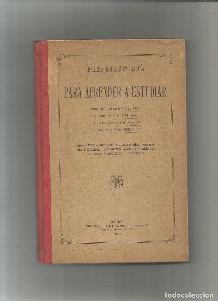 Libros: Para aprender a estudiar. - RODR&Iacute;GUEZ GARC&Iacute;A, Gerardo: - Foto 1