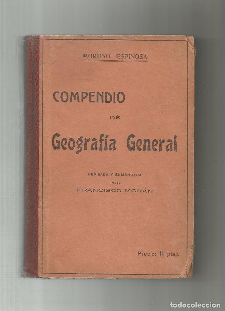 Libros: Compendio de geograf&iacute;a general. - MORENO ESPINOSA, Alfonso: - Foto 1