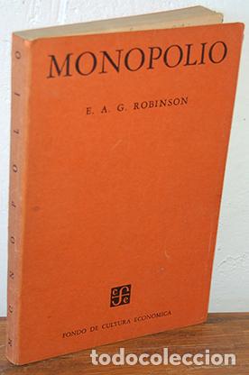 Libros: MONOPOLIO - E. A. G. ROBINSON - Foto 1
