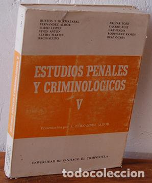 Libri di seconda mano: ESTUDIOS PENALES Y CRIMINOL&Oacute;GICOS V - BUSTOS Y HORMAZ&Aacute;BAL, FERN&Aacute;NDEZ ALBOR, TOR&Iacute;O L&Oacute;PEZ, VIVES ANT&Oacute;N