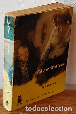 Libros: EL INT&Eacute;RPRETE - EDGAR WALLACE - Foto 1