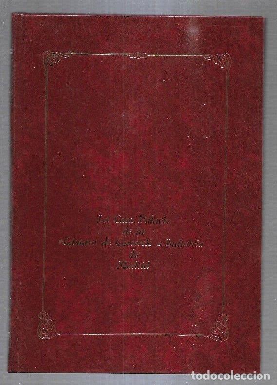 Libros: CASA PALACIO DE LA CAMARA DE COMERCIO E INDUSTRIA DE MADRID - CAPELLA, MIGUEL - Foto 4
