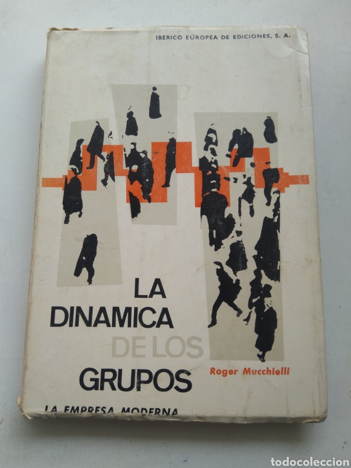 Libros: LA DIN&Aacute;MICA DE LOS GRUPOS/ROGER MUCCHIELLI - Foto 1