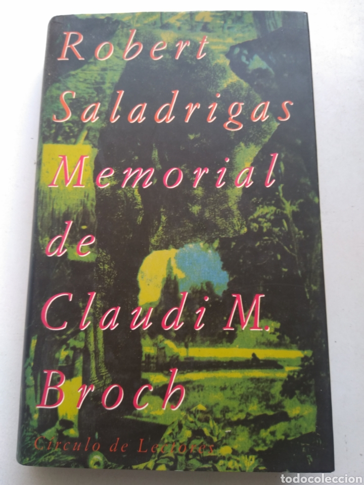 Libros: MEMORIAL DE CLAUDI M. BROCH/ROBERT SALADRIGAS - Foto 1