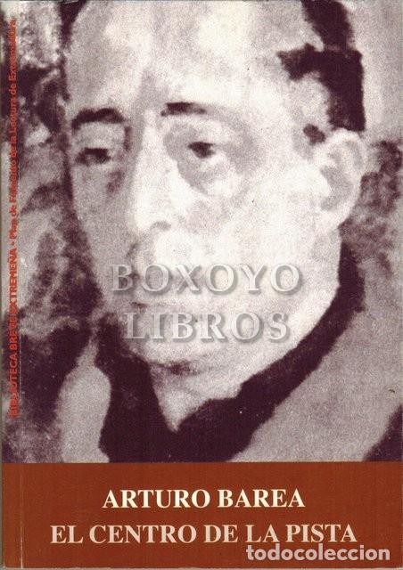 Libros: BAREA, Arturo. El centro de la pista - Foto 1
