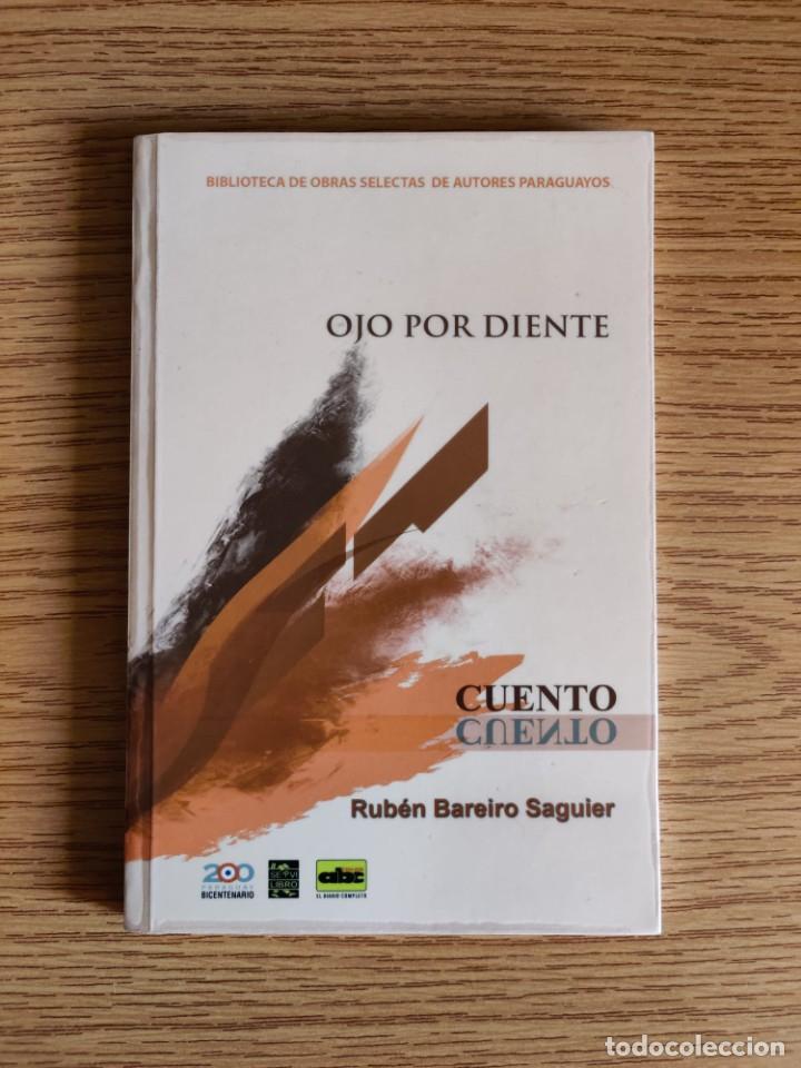Libros: Ojo por diente - Ruben Bareiro Saguier - Foto 1