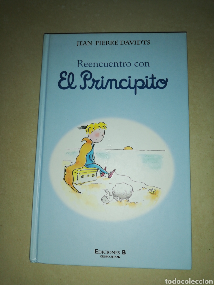 Libros: Reencuentro con el principito Jean-Pierre Davidts, edici&oacute;nes B - Foto 1