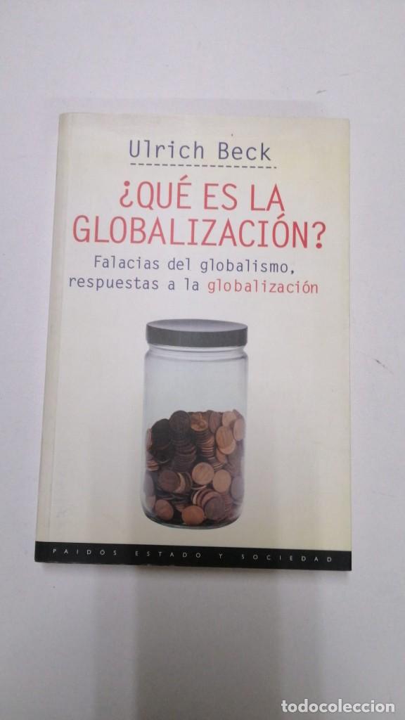 Libros: &iquest;Qu&eacute; es la globalizaci&oacute;n? - Ulrich Beck - Foto 1