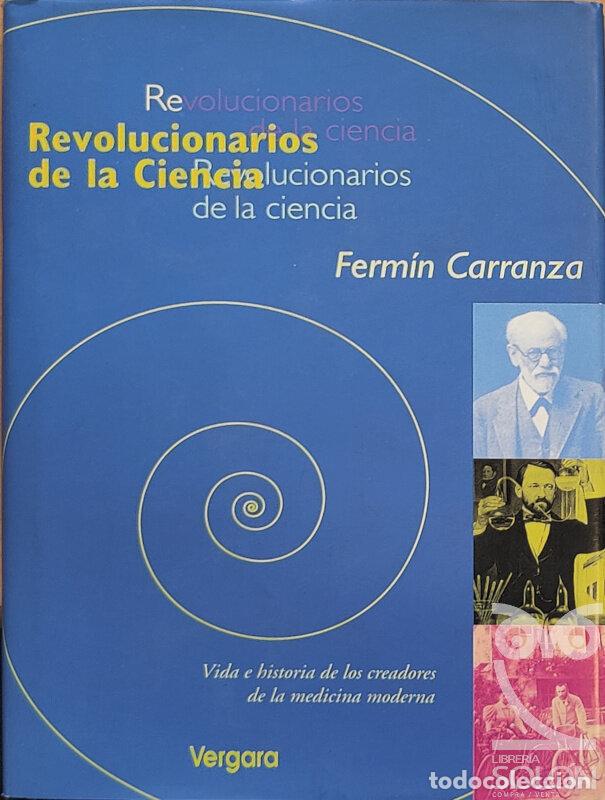 Libros: Revolucionarios de la ciencia - Ferm&iacute;n Carranza - Foto 1