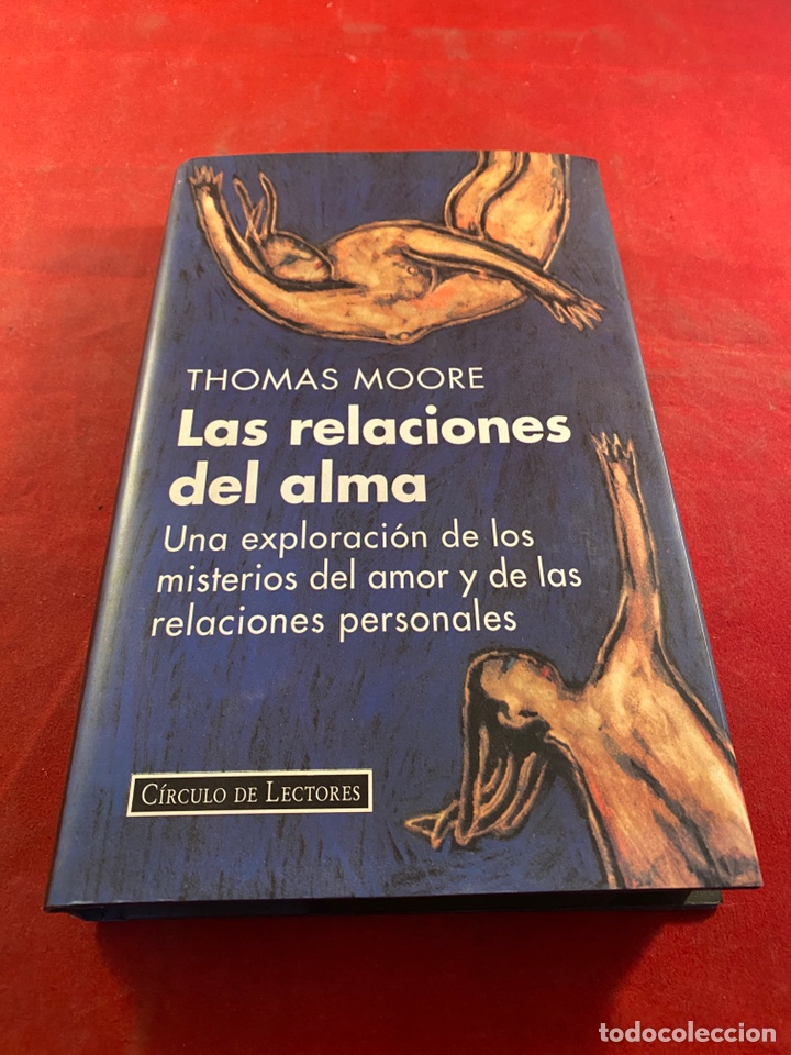 Libros: THOMAS MOORE Las relaciones del alma - Foto 1