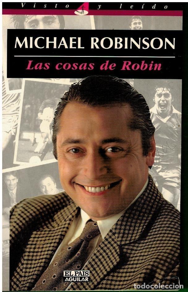Libros: LAS COSAS DE ROBIN - ROBISON, MICHAEL - Foto 1