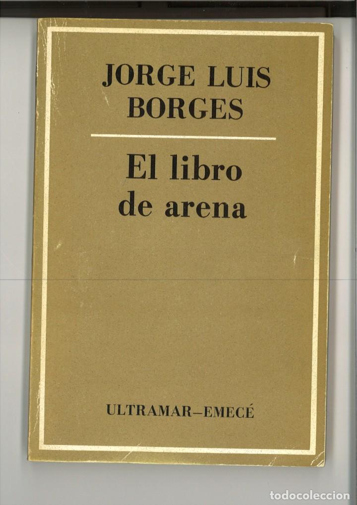 Libros: EL LIBRO DE ARENA. Jorge Luis Borges - Foto 1