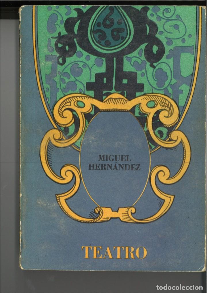 Libros: TEATRO. MIGUEL HERN&Aacute;NDEZ. - Foto 1