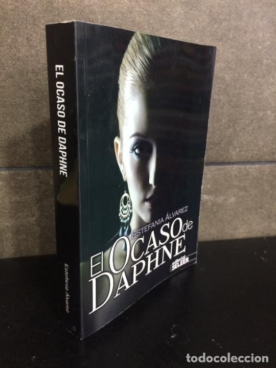 Libros: EL OCASO DE DAPHNE. ESTAFANIA ALVAREZ.