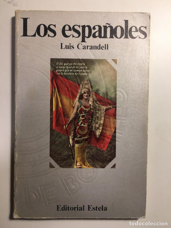 Libros: Los espa&ntilde;oles. Luis Carandell - Foto 1
