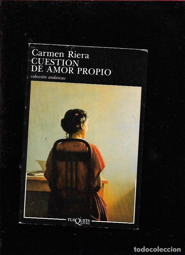 Libros: CUESTION DE AMOR PROPIO - RIERA, CARMEN - Foto 10