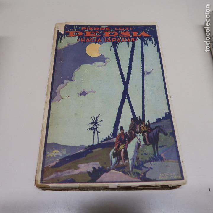Libros: PERSIA: HACIA ISPAHAN - LOTI, PIERRE - Foto 1