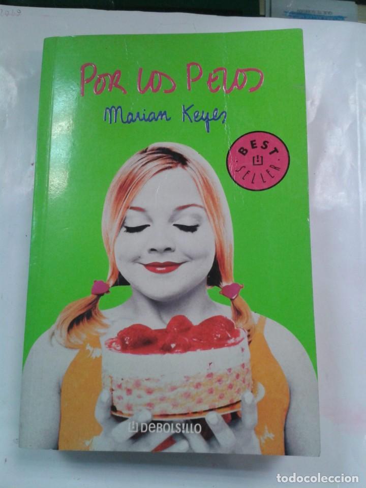Libros: LIBRO POR LOS PELOS. MARIAN KEYES - Foto 1