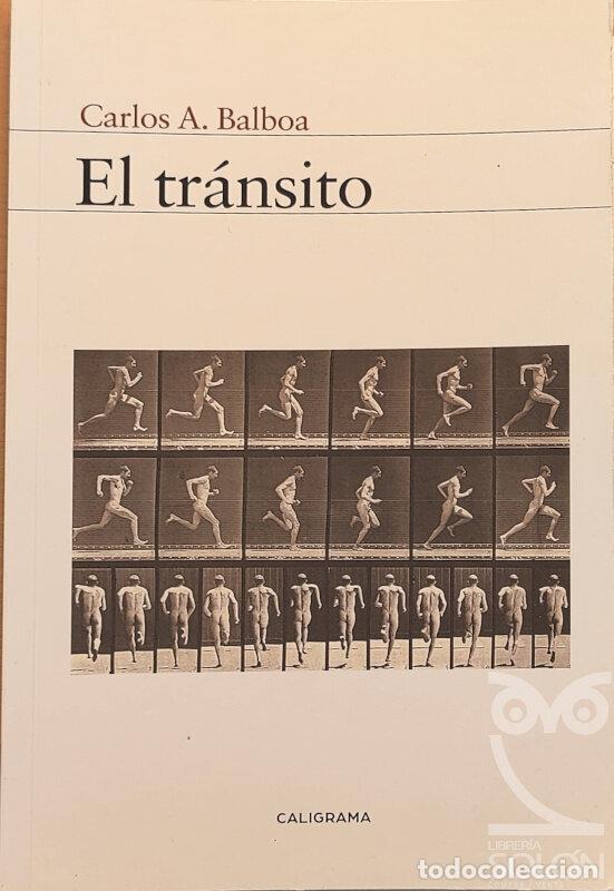 Libros: El tr&aacute;nsito - Carlos A. Balboa - Foto 1