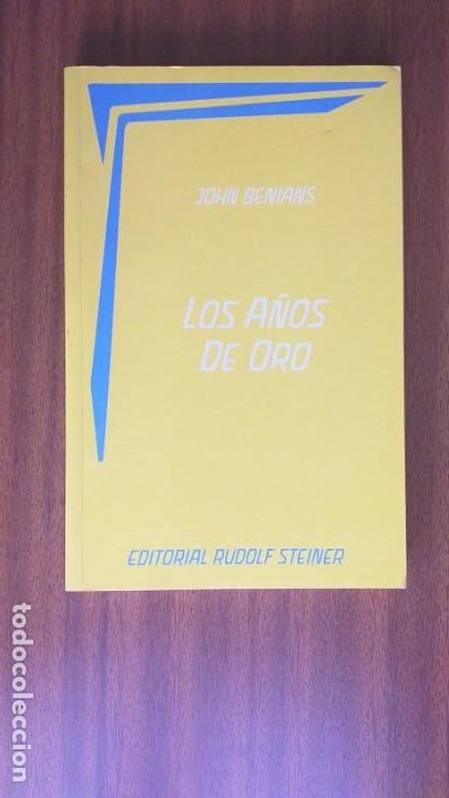 Libros: Los a&ntilde;os de oro --- John Benians - Foto 1