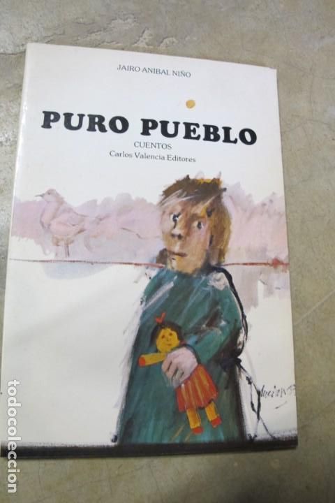 Libros: PURO PUEBLO. JAIRO ANIBAL NI&Ntilde;O. CUENTOS 1977
