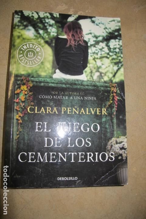 Libros: EL JUEGO DE LOS CEMENTERIOS. CLARA PE&Ntilde;ALVER