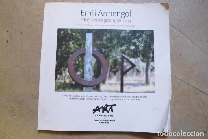 Libros: EMILI ARMENGOL. VISIO ANTOLOGICA 1968-2013 CATALEG