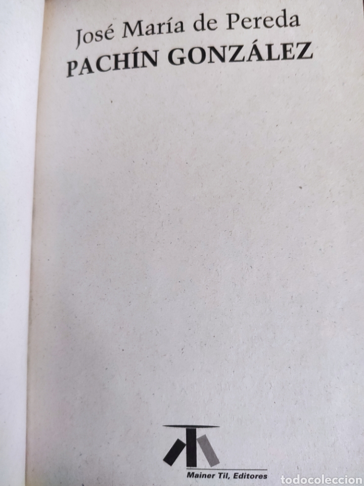 Libros: Pach&iacute;n Gonz&aacute;lez. Jos&eacute; Mar&iacute;a de Pereda - Foto 2