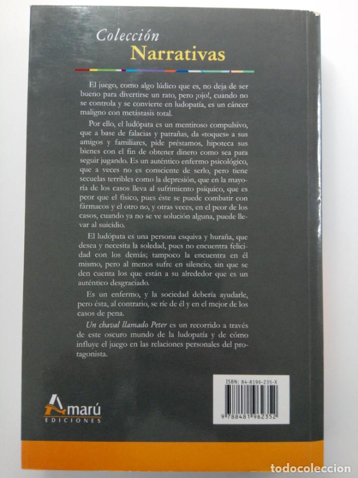 Libros: UN CHAVAL LLAMADO PETER - VIRGILIO CUADRADO PASCUAL - AMAR&Uacute; EDICIONES - Foto 2