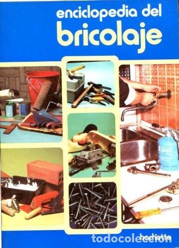 Libros: ENCICLOPEDIA DEL BRICOLAJE. - DUBOURG Jacques. TDK605 - Foto 1