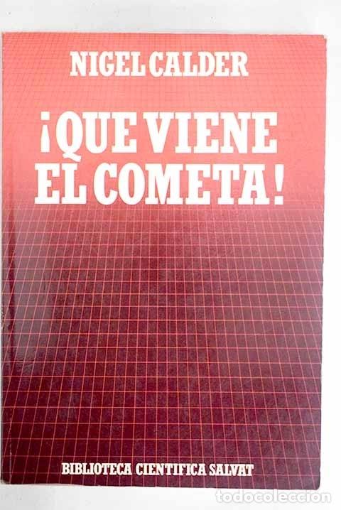 Libros: &iexcl;Que viene el cometa!.- Calder, Nigel - Foto 1