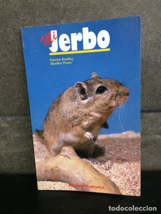 Livres: Mi Jerbo. Hamster. Contiene 44 ilustraciones a todo color. Patrick Bradley y Heather Pence.
