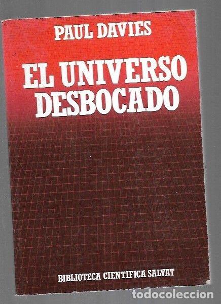 Libros: UNIVERSO DESBOCADO - EL - DAVIES, PAUL - Foto 3