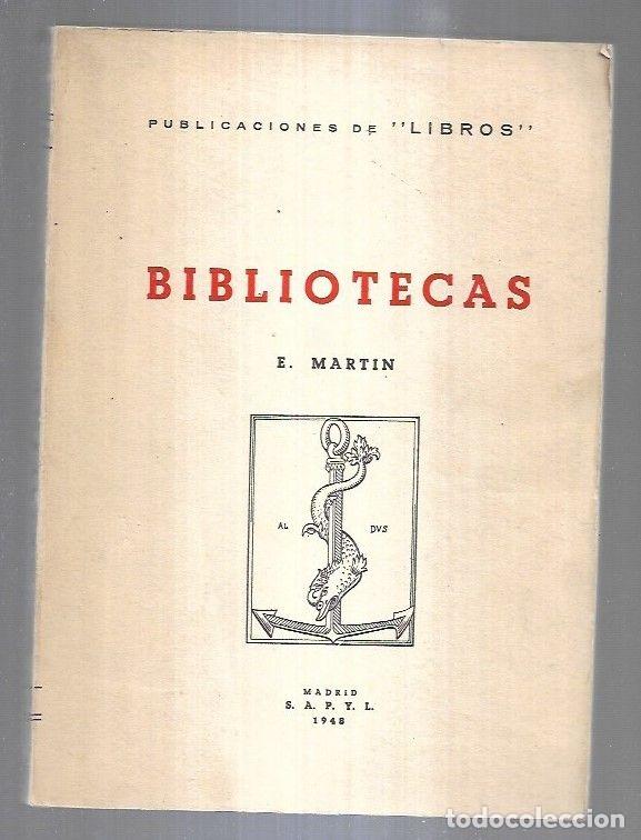 Libros: BIBLIOTECAS - E. MARTIN - Foto 1